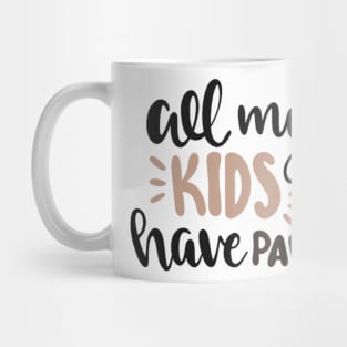 All my kids have paws Mug